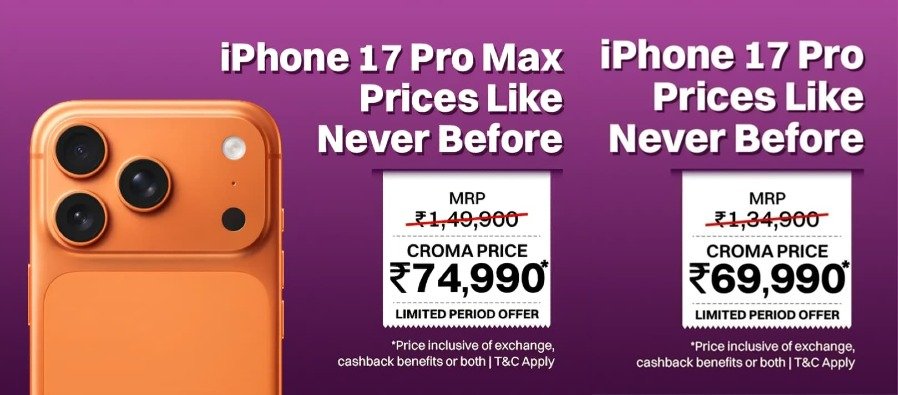 Best iPhone Deals: iPhone 17 Pro Drops to Rs. 69,990, Pro Max to Rs. 74,990; iPhone 18 Pre-Bookings Begin at Croma
